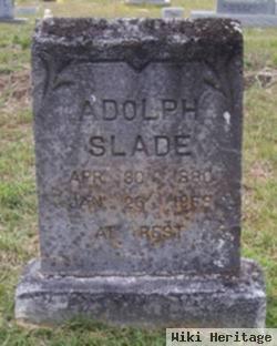 Adolph Slade