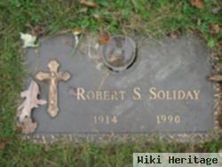 Robert S Soliday