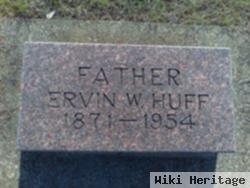 Ervin W Huff