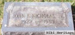 John E Nicholas