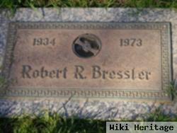 Robert R. Bressler