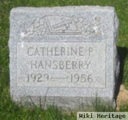 Catherine P Hansberry