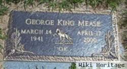 George Kenneth "king" Mease