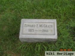 Edward F Mcgrath