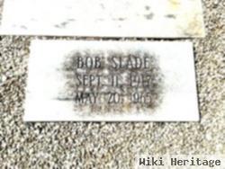 Robert Lee "bob" Slade, Jr