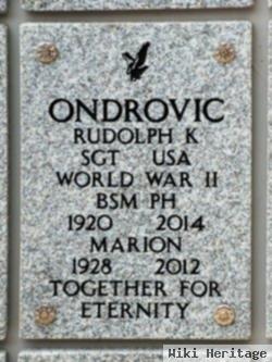 Rudolph K Ondrovic