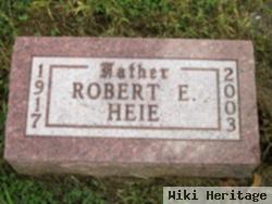 Robert Edward Heie