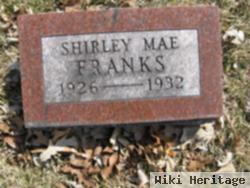 Shirley Mae Franks