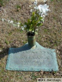 Milton E. Wood, Jr