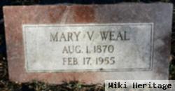 Mary V Weal