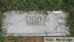 Robert Edwin Shupe