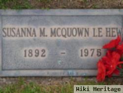 Susanna M. Mcquown Le Hew