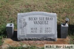 Becky Sue Bray Vasquez