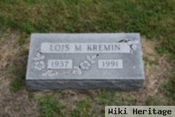 Lois M. Kremin