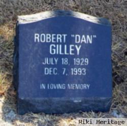 Robert "dan" Gilley