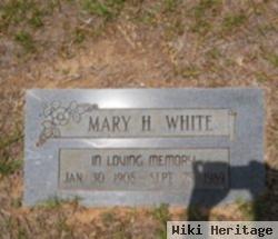 Mary H White