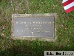 Michael J. Macejko, Sr