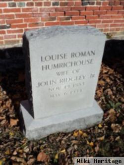 Louise Roman Humrichouse Ridgely