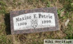 Maxine E Petrie
