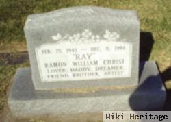 Ramon William "ray" Christ