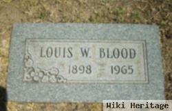 Louis W Blood