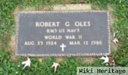 Robert G Oles