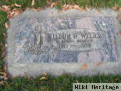 Wilbur H Weers