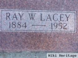 Ray W Lacey