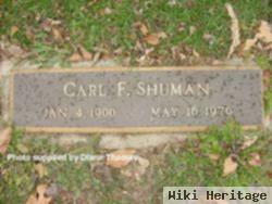 Carl F Shuman