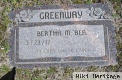 Bertha M. 'bea' Greenway