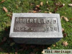 Robert L Loud