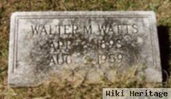 Walter Moore Watts, Sr