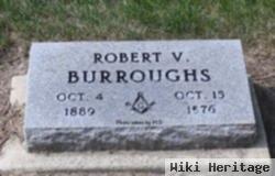 Robert V Burroughs