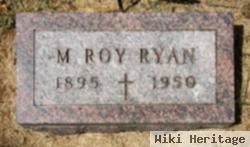 M. Roy Ryan
