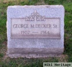 George M Decker, Sr