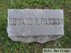 Edward R Paxson