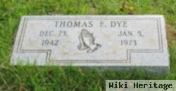 Thomas E. Dye