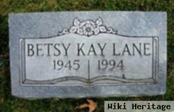 Betsy Kay Lane