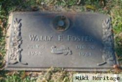 Wallace Franklin "wally" Foster