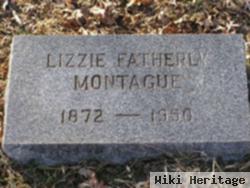 Lizzie Fatherly Montague