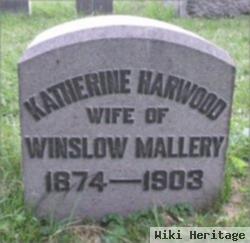 Katherine Harwood Mallery