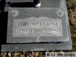 Clifford E. Ukena