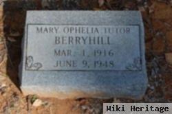 Mary Ophelia Tutor Berryhill