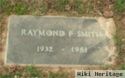 Raymond F Smith