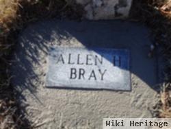 Allen H. Bray