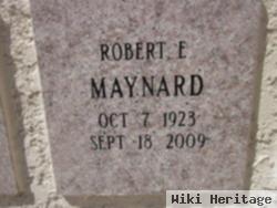 Robert E. Maynard