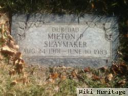 Milton P. Slaymaker