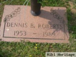 Dennis B Roberts