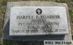 Harvey E. Roadifer