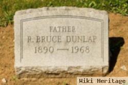 R Bruce Dunlap